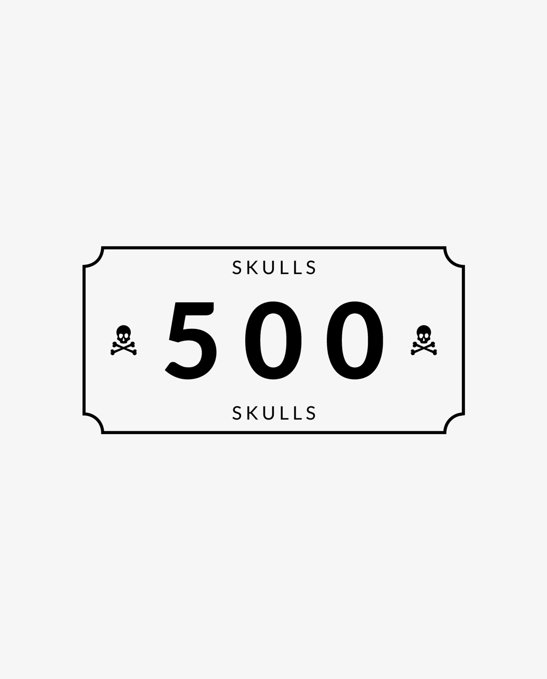 500 SKULLS